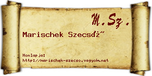 Marischek Szecső névjegykártya